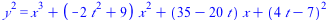 `*`(`^`(y, 2)) = `+`(`*`(`^`(x, 3)), `*`(`+`(`-`(`*`(2, `*`(`^`(t, 2)))), 9), `*`(`^`(x, 2))), `*`(`+`(35, `-`(`*`(20, `*`(t)))), `*`(x)), `*`(`^`(`+`(`*`(4, `*`(t)), `-`(7)), 2)))