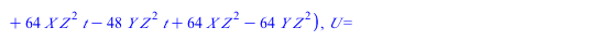 `+`(`*`(`^`(Y, 2), `*`(Z)), `*`(`+`(t, 4), `*`(X, `*`(Y, `*`(Z)))), `*`(`+`(`*`(6, `*`(t)), 8), `*`(Y, `*`(`^`(Z, 2)))), `-`(`*`(`^`(X, 3))), `-`(`*`(`+`(`-`(`*`(`/`(5, 4), `*`(`*`(`^`(t, 2))))), t, 2...
