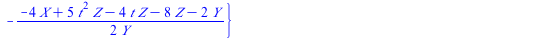 `+`(`*`(`^`(Y, 2), `*`(Z)), `*`(`+`(t, 4), `*`(X, `*`(Y, `*`(Z)))), `*`(`+`(`*`(6, `*`(t)), 8), `*`(Y, `*`(`^`(Z, 2)))), `-`(`*`(`^`(X, 3))), `-`(`*`(`+`(`-`(`*`(`/`(5, 4), `*`(`*`(`^`(t, 2))))), t, 2...