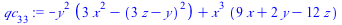 `:=`(qc[33], `+`(`-`(`*`(`^`(y, 2), `*`(`+`(`*`(3, `*`(`^`(x, 2))), `-`(`*`(`^`(`+`(`*`(3, `*`(z)), `-`(y)), 2))))))), `*`(`^`(x, 3), `*`(`+`(`*`(9, `*`(x)), `*`(2, `*`(y)), `-`(`*`(12, `*`(z))))))))