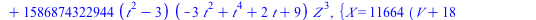 `+`(`*`(`^`(Y, 2), `*`(Z)), `*`(324, `*`(t, `*`(X, `*`(Y, `*`(Z))))), `*`(3779136, `*`(t, `*`(`+`(`*`(`^`(t, 2)), `-`(2)), `*`(Y, `*`(`^`(Z, 2)))))), `-`(`*`(`^`(X, 3))), `-`(`*`(`+`(`*`(11664, `*`(`^...