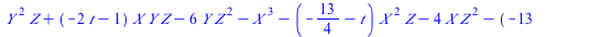 `+`(`*`(`^`(Y, 2), `*`(Z)), `*`(`+`(`-`(`*`(2, `*`(t))), `-`(1)), `*`(X, `*`(Y, `*`(Z)))), `-`(`*`(6, `*`(Y, `*`(`^`(Z, 2))))), `-`(`*`(`^`(X, 3))), `-`(`*`(`+`(`-`(`/`(13, 4)), `-`(t)), `*`(`^`(X, 2)...