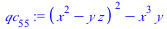 `:=`(qc[55], `+`(`*`(`^`(`+`(`*`(`^`(x, 2)), `-`(`*`(y, `*`(z)))), 2)), `-`(`*`(`^`(x, 3), `*`(y)))))