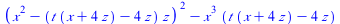`+`(`*`(`^`(`+`(`*`(`^`(x, 2)), `-`(`*`(`+`(`*`(t, `*`(`+`(x, `*`(4, `*`(z))))), `-`(`*`(4, `*`(z)))), `*`(z)))), 2)), `-`(`*`(`^`(x, 3), `*`(`+`(`*`(t, `*`(`+`(x, `*`(4, `*`(z))))), `-`(`*`(4, `*`(z)...
