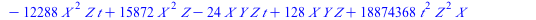 `+`(`*`(`^`(Y, 2), `*`(Z)), `*`(`+`(`*`(24, `*`(t)), `-`(128)), `*`(X, `*`(Y, `*`(Z)))), `*`(`+`(`*`(414720, `*`(t)), `-`(497664)), `*`(Y, `*`(`^`(Z, 2)))), `-`(`*`(`^`(X, 3))), `-`(`*`(`+`(`-`(`*`(30...