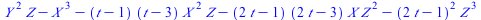 `+`(`*`(`^`(Y, 2), `*`(Z)), `-`(`*`(`^`(X, 3))), `-`(`*`(`+`(t, `-`(1)), `*`(`+`(t, `-`(3)), `*`(`^`(X, 2), `*`(Z))))), `-`(`*`(`+`(`*`(2, `*`(t)), `-`(1)), `*`(`+`(`*`(2, `*`(t)), `-`(3)), `*`(X, `*`...