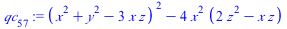 `:=`(qc[57], `+`(`*`(`^`(`+`(`*`(`^`(x, 2)), `*`(`^`(y, 2)), `-`(`*`(3, `*`(x, `*`(z))))), 2)), `-`(`*`(4, `*`(`^`(x, 2), `*`(`+`(`*`(2, `*`(`^`(z, 2))), `-`(`*`(x, `*`(z))))))))))