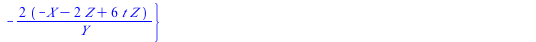 `+`(`*`(`^`(Y, 2), `*`(Z)), `-`(`*`(`^`(X, 3))), `-`(`*`(`+`(2, `-`(`*`(6, `*`(t)))), `*`(`^`(X, 2), `*`(Z)))), `*`(4, `*`(`^`(`+`(t, `-`(1)), 2), `*`(X, `*`(`^`(Z, 2))))), `-`(`*`(8, `*`(`+`(`*`(3, `...