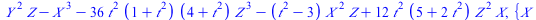 `+`(`*`(`^`(Y, 2), `*`(Z)), `-`(`*`(`^`(X, 3))), `-`(`*`(36, `*`(`^`(t, 2), `*`(`+`(1, `*`(`^`(t, 2))), `*`(`+`(4, `*`(`^`(t, 2))), `*`(`^`(Z, 3))))))), `-`(`*`(`+`(`*`(`^`(t, 2)), `-`(3)), `*`(`^`(X,...
