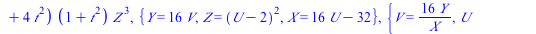 `+`(`*`(`^`(Y, 2), `*`(Z)), `-`(`*`(`^`(X, 3))), `-`(`*`(`+`(`*`(4, `*`(`^`(t, 2))), `*`(32, `*`(t)), 20), `*`(`^`(X, 2), `*`(Z)))), `-`(`*`(`+`(`*`(320, `*`(`^`(t, 2))), `*`(128, `*`(`^`(t, 3))), `*`...