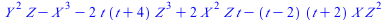 `+`(`*`(`^`(Y, 2), `*`(Z)), `-`(`*`(`^`(X, 3))), `-`(`*`(2, `*`(t, `*`(`+`(t, 4), `*`(`^`(Z, 3)))))), `*`(2, `*`(`^`(X, 2), `*`(Z, `*`(t)))), `-`(`*`(`+`(t, `-`(2)), `*`(`+`(t, 2), `*`(X, `*`(`^`(Z, 2...