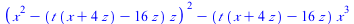 `+`(`*`(`^`(`+`(`*`(`^`(x, 2)), `-`(`*`(`+`(`*`(t, `*`(`+`(x, `*`(4, `*`(z))))), `-`(`*`(16, `*`(z)))), `*`(z)))), 2)), `-`(`*`(`+`(`*`(t, `*`(`+`(x, `*`(4, `*`(z))))), `-`(`*`(16, `*`(z)))), `*`(`^`(...