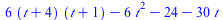 `+`(`*`(6, `*`(`+`(t, 4), `*`(`+`(t, 1)))), `-`(`*`(6, `*`(`^`(t, 2)))), `-`(24), `-`(`*`(30, `*`(t))))