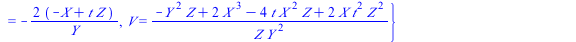 `+`(`*`(`^`(Y, 2), `*`(Z)), `-`(`*`(`^`(X, 3))), `*`(t, `*`(`^`(X, 2), `*`(Z))), `*`(4, `*`(X, `*`(`^`(Z, 2)))), `-`(`*`(4, `*`(t, `*`(`^`(Z, 3)))))), {X = `+`(`*`(2, `*`(`+`(V, 1), `*`(U)))), Z = `*`...