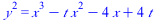 `*`(`^`(y, 2)) = `+`(`*`(`^`(x, 3)), `-`(`*`(t, `*`(`^`(x, 2)))), `-`(`*`(4, `*`(x))), `*`(4, `*`(t)))