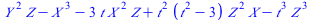 `+`(`*`(`^`(Y, 2), `*`(Z)), `-`(`*`(`^`(X, 3))), `-`(`*`(3, `*`(t, `*`(`^`(X, 2), `*`(Z))))), `*`(`^`(t, 2), `*`(`+`(`*`(`^`(t, 2)), `-`(3)), `*`(`^`(Z, 2), `*`(X)))), `-`(`*`(`^`(t, 3), `*`(`^`(Z, 3)...